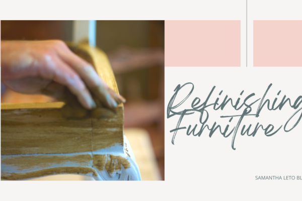 A Beginners Guide to Refinishing Furniture